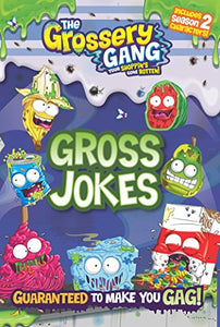 The Grossery Gang: Gross Jokes 