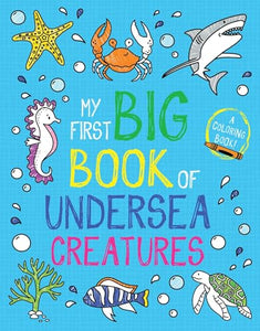 My First Big Book of Undersea Creatures 