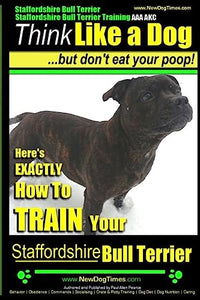 Staffordshire Bull Terrier, Staffordshire Bull Terrier Training AAA AKC 