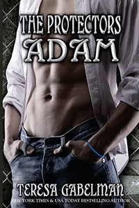 Adam (The Protectors Series) Book #5 