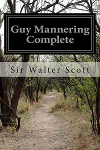 Guy Mannering Complete 