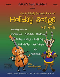 The Politically Correct Book of Holiday Songs for Violin 