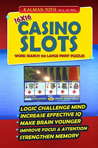 16x16 Casino Slots Word Search 150 Large Print Puzzles 