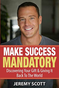 Make Success Mandatory 