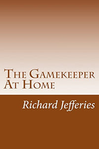 The Gamekeeper At Home 