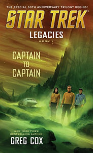 Legacies: Book 1: Captain to Captain 