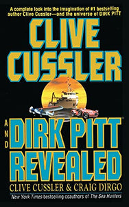 Clive Cussler and Dirk Pitt Revealed 