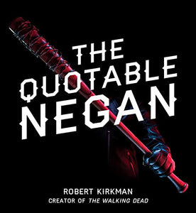 The Quotable Negan 