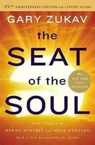 The Seat of the Soul - SIGNED / AUTOGRAPHED 