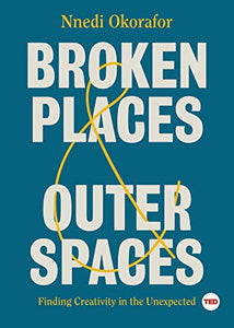 Broken Places & Outer Spaces 