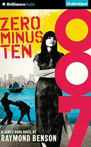 Zero Minus Ten (James Bond Series) 