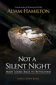 Not a Silent Night Youth Study Book 