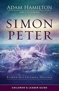 Simon Peter Children's Leader Guide 