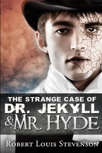 The Strange Case Of Dr. Jekyll And Mr. Hyde 