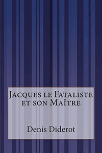 Jacques le Fataliste et son Maitre 