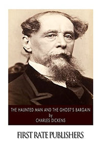 The Haunted Man and the Ghost's Bargain 
