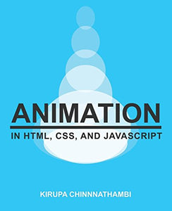 Animation in HTML, CSS, and JavaScript 