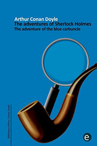 The adventure of the blue carbuncle 