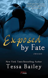 Exposed by Fate 