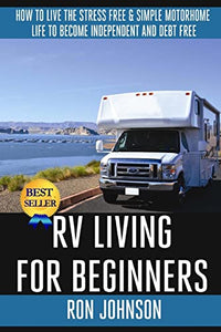 RV Living For Beginners 