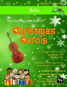 The Chortling Cello Book of Christmas Carols 