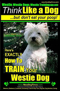 Westie, Westie Dogs, Westie Training AAA AKC 