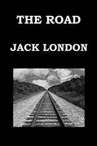 The Road by Jack London 