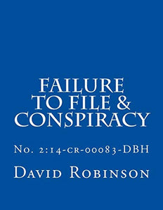 Failure to File & Conspiracy 