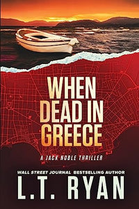 When Dead in Greece (Jack Noble) 