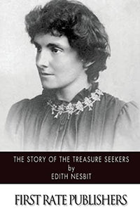 The Story of the Treasure Seekers 