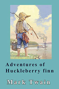 Adventures of Huckleberry Finn 