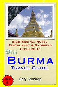 Burma Travel Guide 