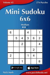 Mini Sudoku 6x6 - Medium - Volume 45 - 276 Puzzles 