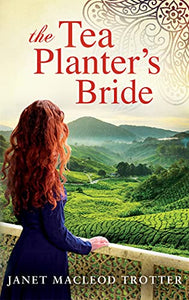 The Tea Planter's Bride 