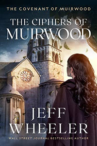 The Ciphers of Muirwood 