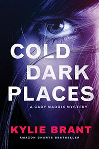 Cold Dark Places 