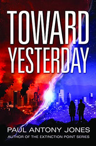 Toward Yesterday 