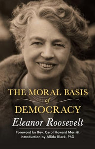 The Moral Basis of Democracy 