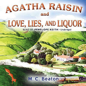 Agatha Raisin and Love, Lies, and Liquor 