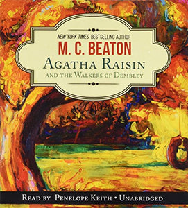 Agatha Raisin and the Walkers of Dembley 