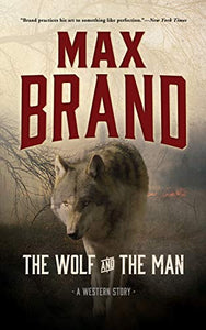 The Wolf and the Man 