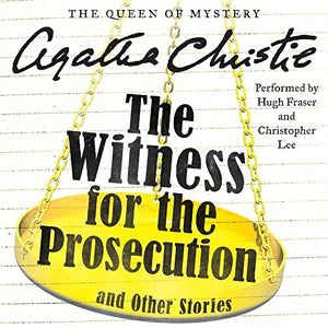 The Witness for the Prosecution and Other Stories 