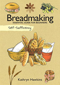 Self-Sufficiency: Breadmaking 