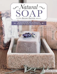 Natural Soap, Second Edition 