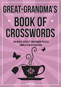 Great-Grandma's Book of Crosswords 