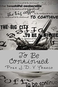 To Be Continued 