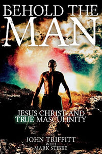 Behold the Man 