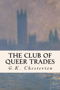 The Club of Queer Trades 