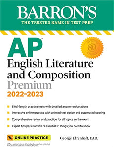 AP English Literature and Composition Premium, 2022-2023: 8 Practice Tests + Comprehensive Review + Online Practice 