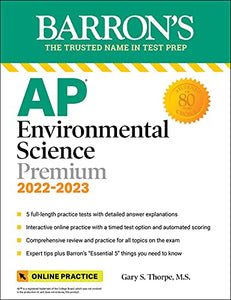 AP Environmental Science Premium, 2022-2023: Comprehensive Review with 5 Practice Tests, Online Learning Lab Access + an Online Timed Test Option 